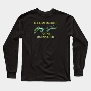 Become Robust Long Sleeve T-Shirt